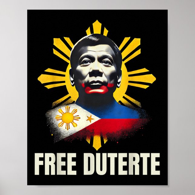 Free Duterte Du30 President Rodrigo Digong Patriot Poster (Front)