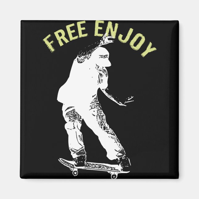 Free Enjoy Retro Urban Skateboarding  Magnet (Front)