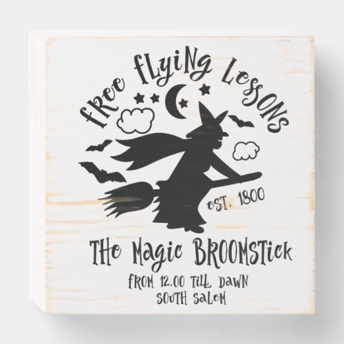 Free Flying Lessons The Magic Broomstick Wooden Box Sign