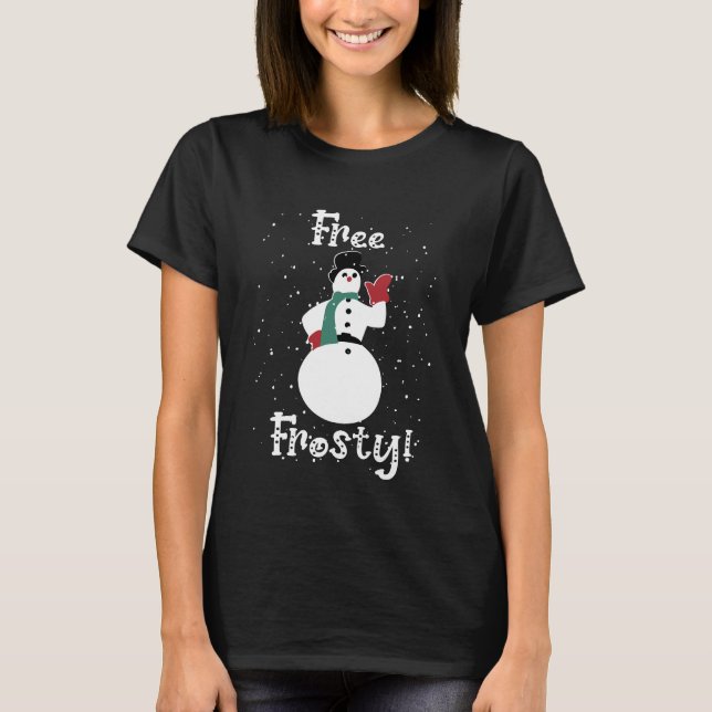 Free Frosty Snowman In Winter Snows White T-Shirt (Front)