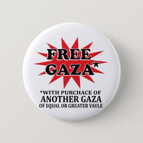 FREE GAZA _ Funny remake Pinback Button