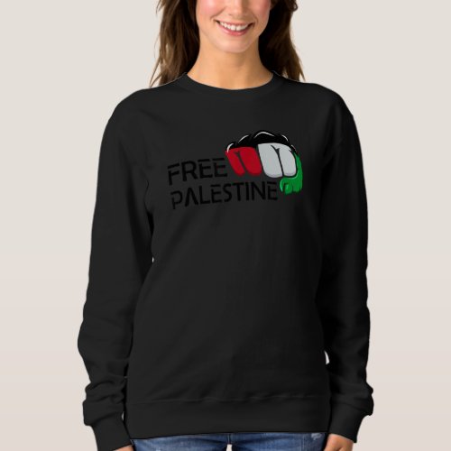Free Gaza Palestine Flag Arabic  Save Palestine 1 Sweatshirt