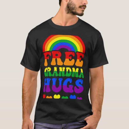 Free Grandma Hugs Rainbow Lgbt Lesbian Gay Trans G T_Shirt