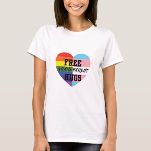 Free Grandparent Hugs LGBTQ Equality Goods T_Shirt
