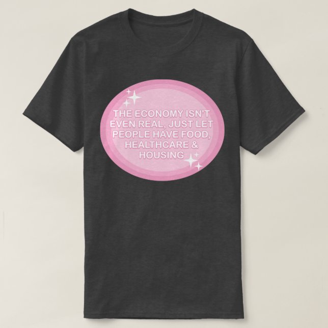 Free Healthcare Free Housing T-Shirt (Design Front)
