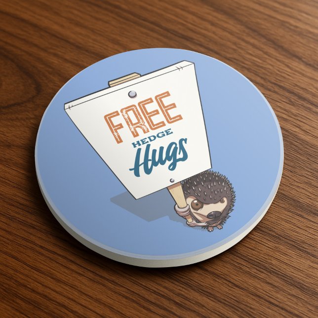 Free Hedge Hugs Funny Hedgehog Picket Sign Cartoon Coaster (Creator Uploaded)