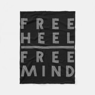 Free Heel - Free Mind - Telemark Skiing  Fleece Blanket