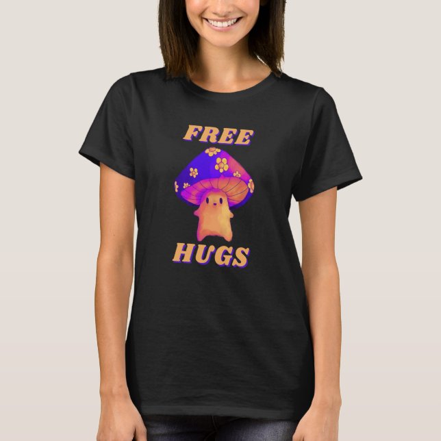 Free Hug Mushroom Rave T-Shirt (Front)