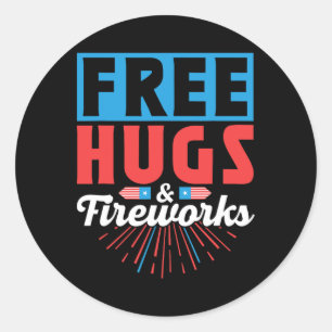 Free Hugs And Fireworks 4th Of July Independence U Classic Round Sticker