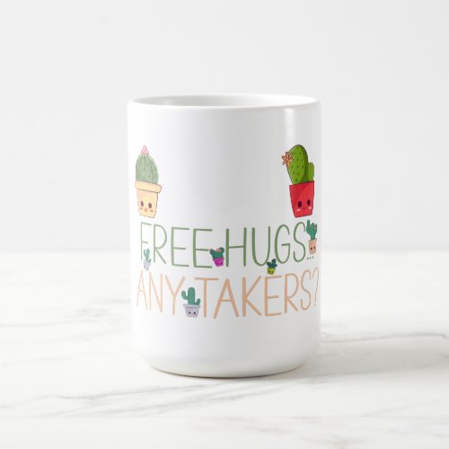 Free hugs any takers Cute Cactus kawaii plant  Coffee Mug