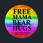 Free Hugs Button<br><div class="desc">Serendipitydodah for Moms is a private Facebook group for moms of lgbtq kids</div>