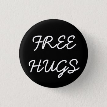 Free Hugs Button by wanderlust_ at Zazzle