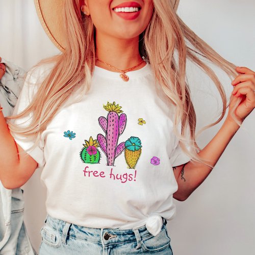 Free Hugs Cactus Garden Watercolor Flowers Trendy T_Shirt