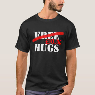 Free Hugs (Customizable price) T-Shirt