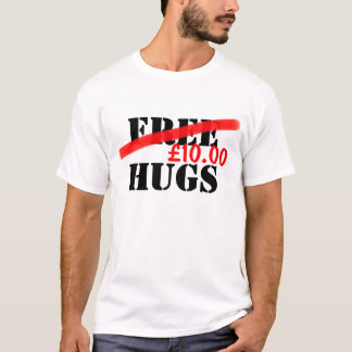 Free Hugs (Customizable price) T-Shirt