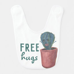FREE HUGS - customize CRAZY CACTUS LADY Baby Bib