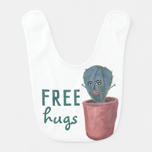 FREE HUGS _ customize CRAZY CACTUS LADY Baby Bib