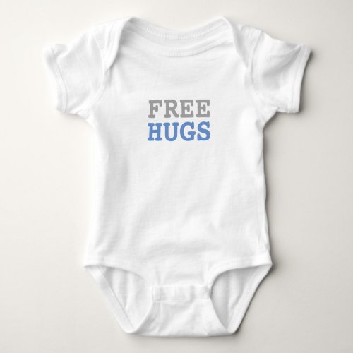 Free Hugs  Funny Baby Bodysuit