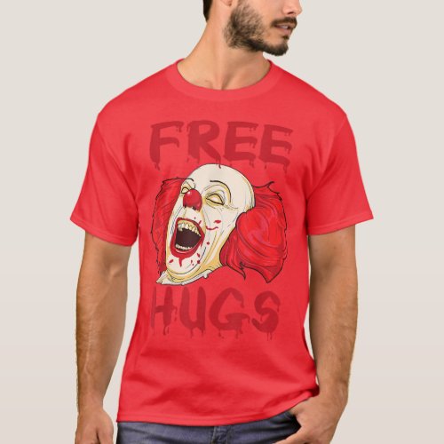 Free Hugs Halloween Evil Killer Scary Clown Horror T_Shirt