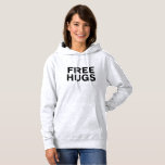 Free Hugs Hoodie Sweatshirt - Women&#39;s Official at Zazzle