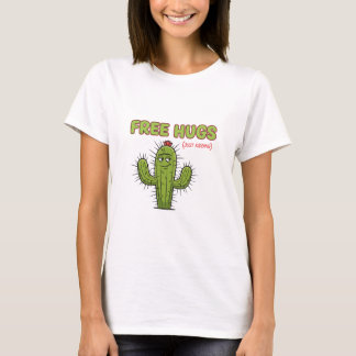 Free Hugs Just Kidding Cactus Sarcastic Valentine T-Shirt