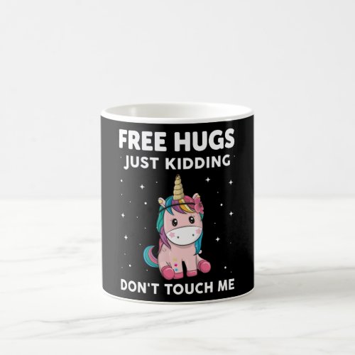 Free Hugs Just Kidding Do Not Touch Me Coffee Mug