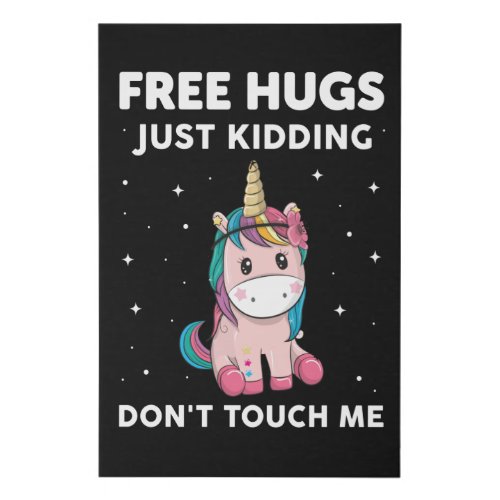 Free Hugs Just Kidding Do Not Touch Me Faux Canvas Print