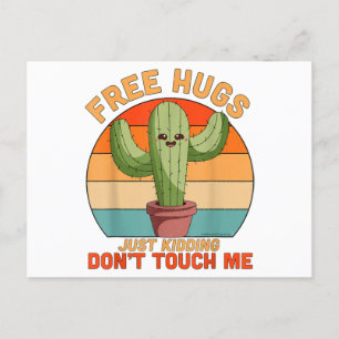 Free Hugs Just Kidding Don't Touch Me Cactus Funny Holiday Postcard