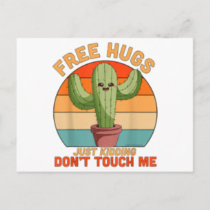 Free Hugs Just Kidding Don't Touch Me Cactus Funny Postcard
