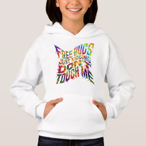 free hugs just kidding dont touch me hoodie