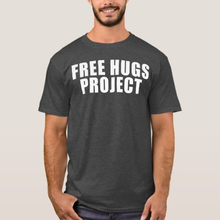 Free Hugs Project Text Tee