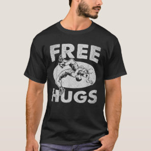 Free Hugs Wrestling Funny Wrestling Dad T-Shirt