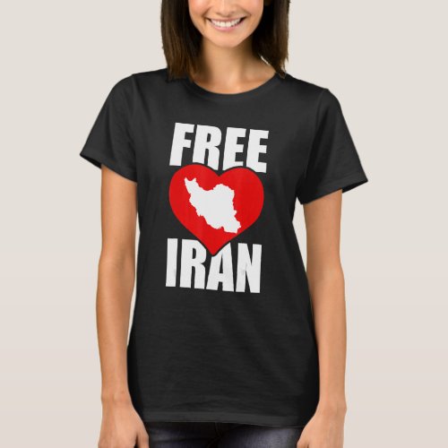 Free Iran  Love Persian Freedom Azadi Iran  Quote T_Shirt