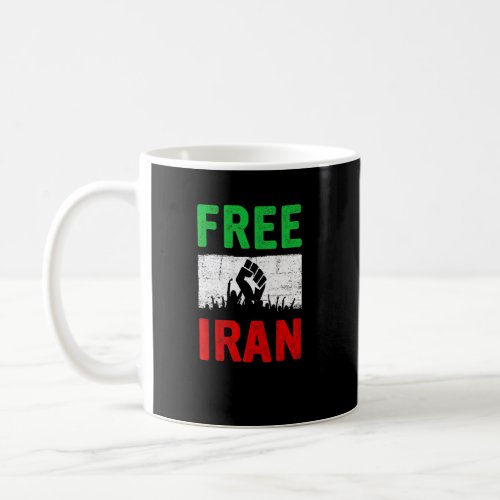 Free Iran Stand With The Women of Iran  Coffee Mug