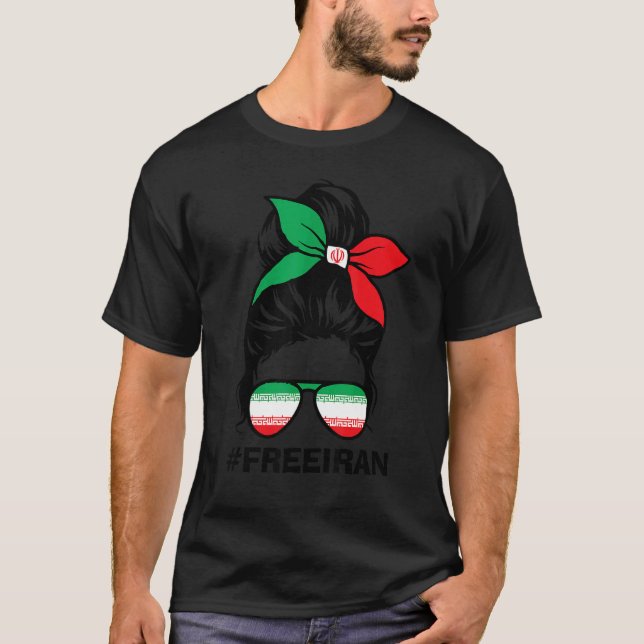 Free Iran Women Life Freedom Messy Bun Iranian Fla T-Shirt (Front)