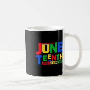 Free-ish 1865 Black History Afro American  Coffee Mug