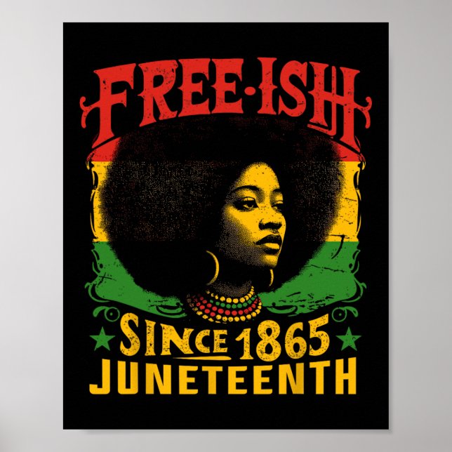 Free-ish Black History Juneteenth Freedom Emancipa Poster (Front)