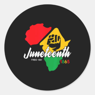 Free-ish since 1865 juneteenth day black pride classic round sticker