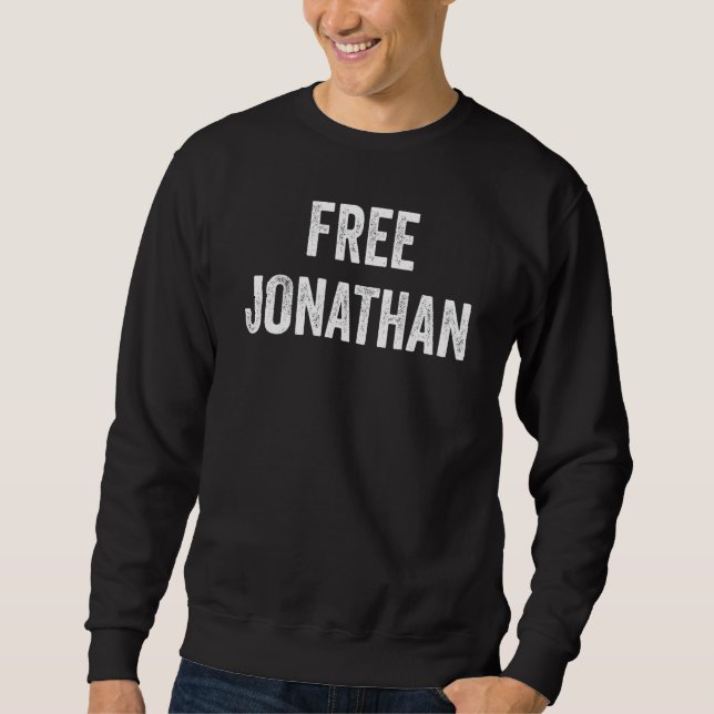 Free Jonathan Support Jonathan's Release From Pris Sweatshirt (Front)