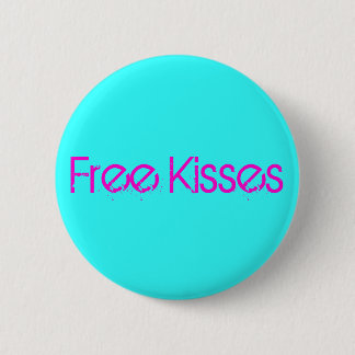 Free kisses pinback button