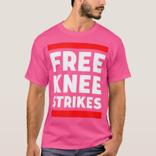 Free Knee Strikes Funny Mma Jiu-Jitsu And Judo Fig T-Shirt