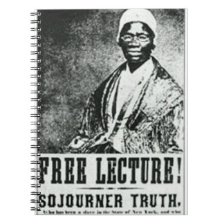 Free Lecture! Sojourner Truth Poster Notebook