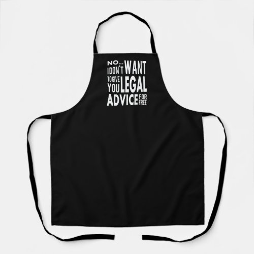 Free Legal Advice _ Funny Lawyer Quote Apron