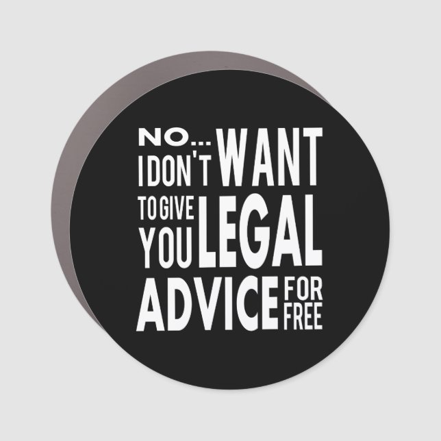 Free Legal Advice - Funny Lawyer Quote Car Magnet (Front)