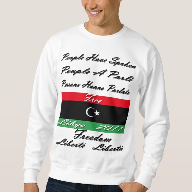 FREE LIBYA 2011- T-SHIRT SWEATSHIRT (Front)
