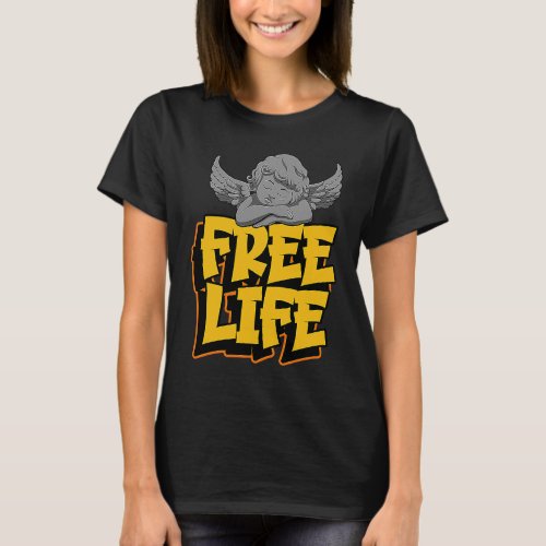 Free Life Cherub Cupid Angel Urban Street Graffiti T_Shirt