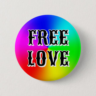 FREE LOVE (you may change the words) Button