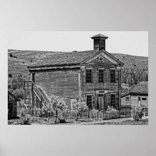 Free Masons Clubhouse _ Bannack Montana Ghost Town Poster