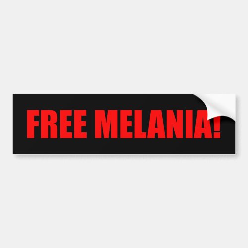 FREE MELANIA BUMPER STICKER