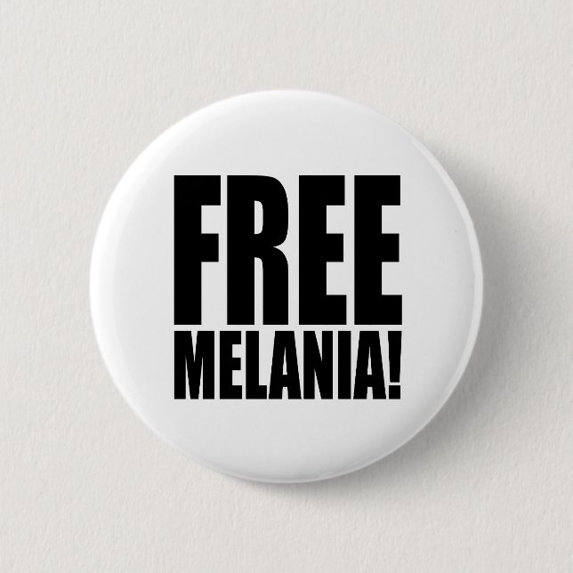 "FREE MELANIA!" PINBACK BUTTON (Front)